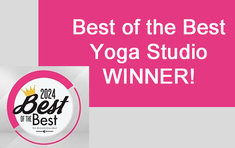 Best of the Best Yoga Studio WINNER!