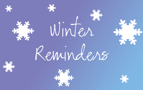 Winter Reminders