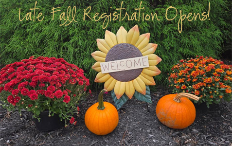 Late Fall Registration Open!